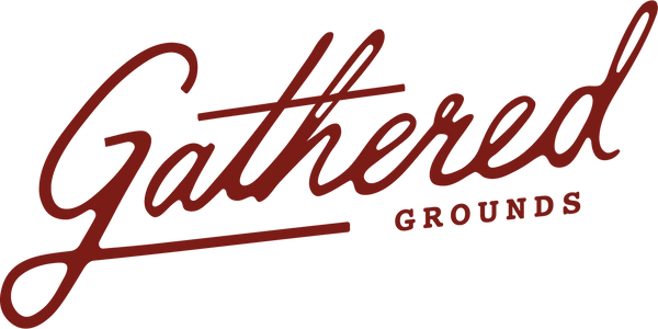 Gathered Grounds